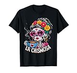 La Chismosa Funny Mexican Chisme Español Esqueleto Calavera Camiseta