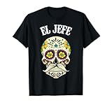 El Jefe Sugar Skull Ropa, Hombres Mexicano Día De Los Muertos Camiseta