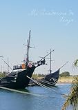 Cuaderno de Viaje: Carabelas de Colón (Huelva)