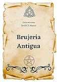 Guía Wiccana Brujeria Antigua De OY D’ Marcci : Manual