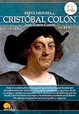 Breve Historia de . . . Cristóbal Colón: (Versión sin solapas)