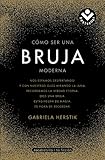Cómo ser una bruja moderna (No ficción)